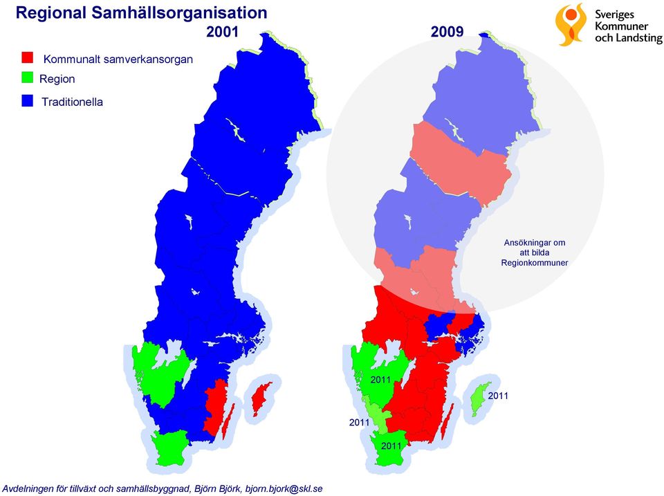 Region Traditionella Ansökningar om