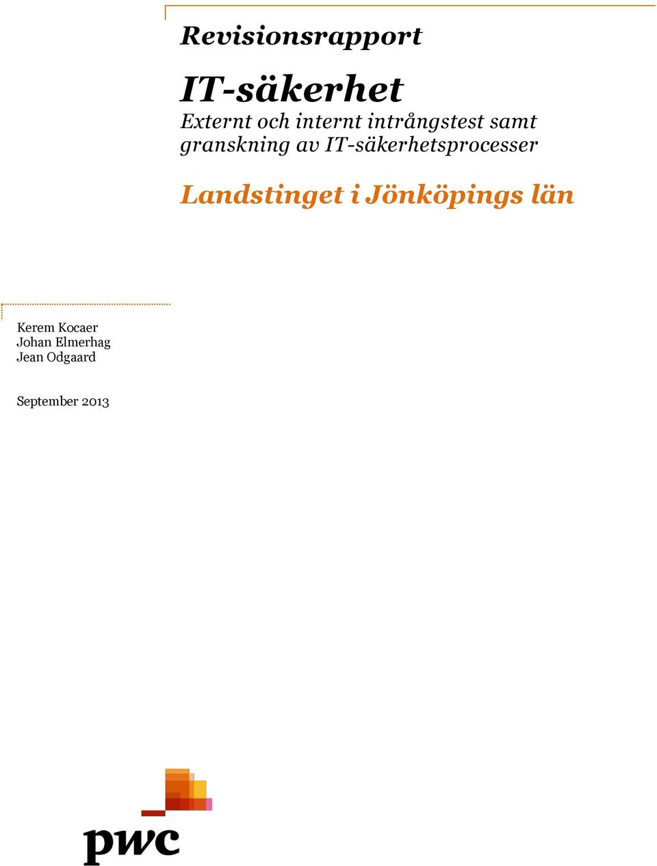 IT-säkerhetsprocesser Landstinget i Jönköpings