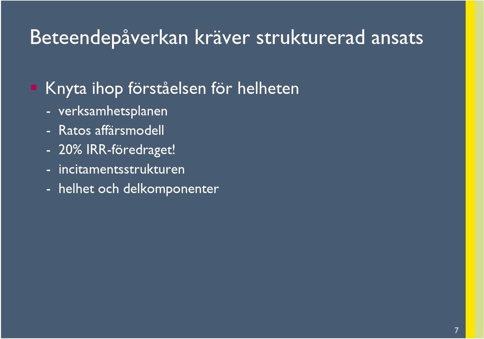 verksamhetsplanen - Ratos affärsmodell - 20%