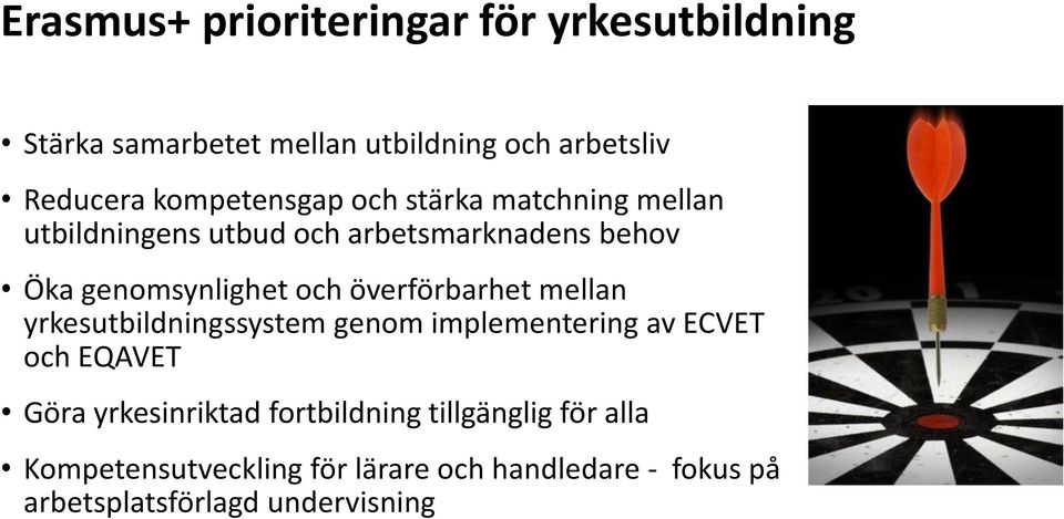 och överförbarhet mellan yrkesutbildningssystem genom implementering av ECVET och EQAVET Göra yrkesinriktad