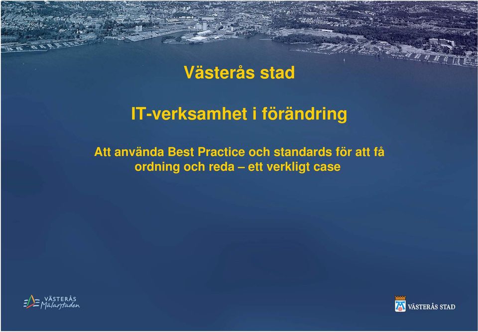 Practice och standards för att