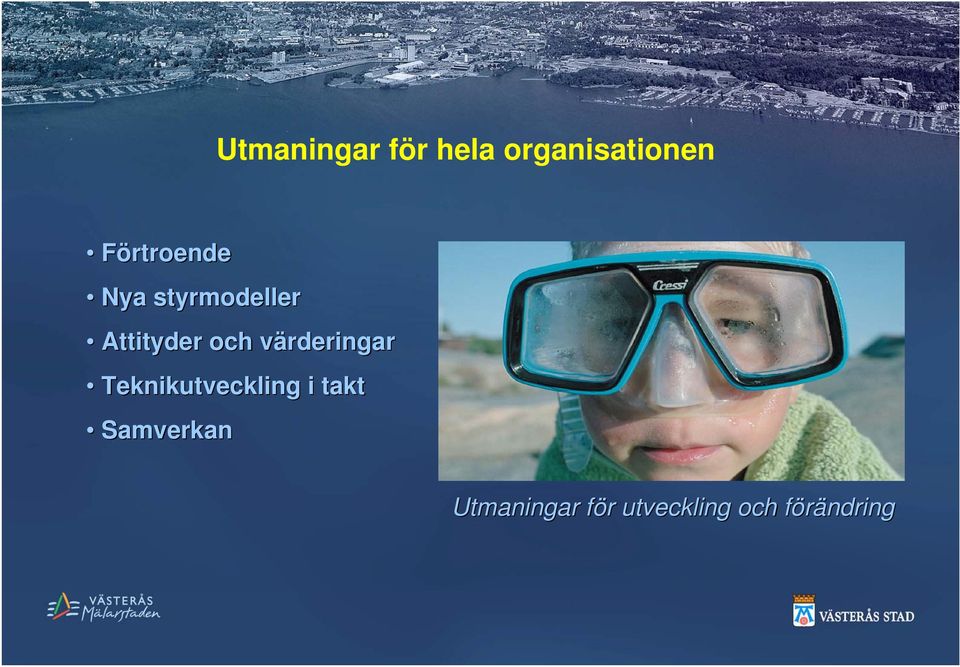 värderingarv Teknikutveckling i takt