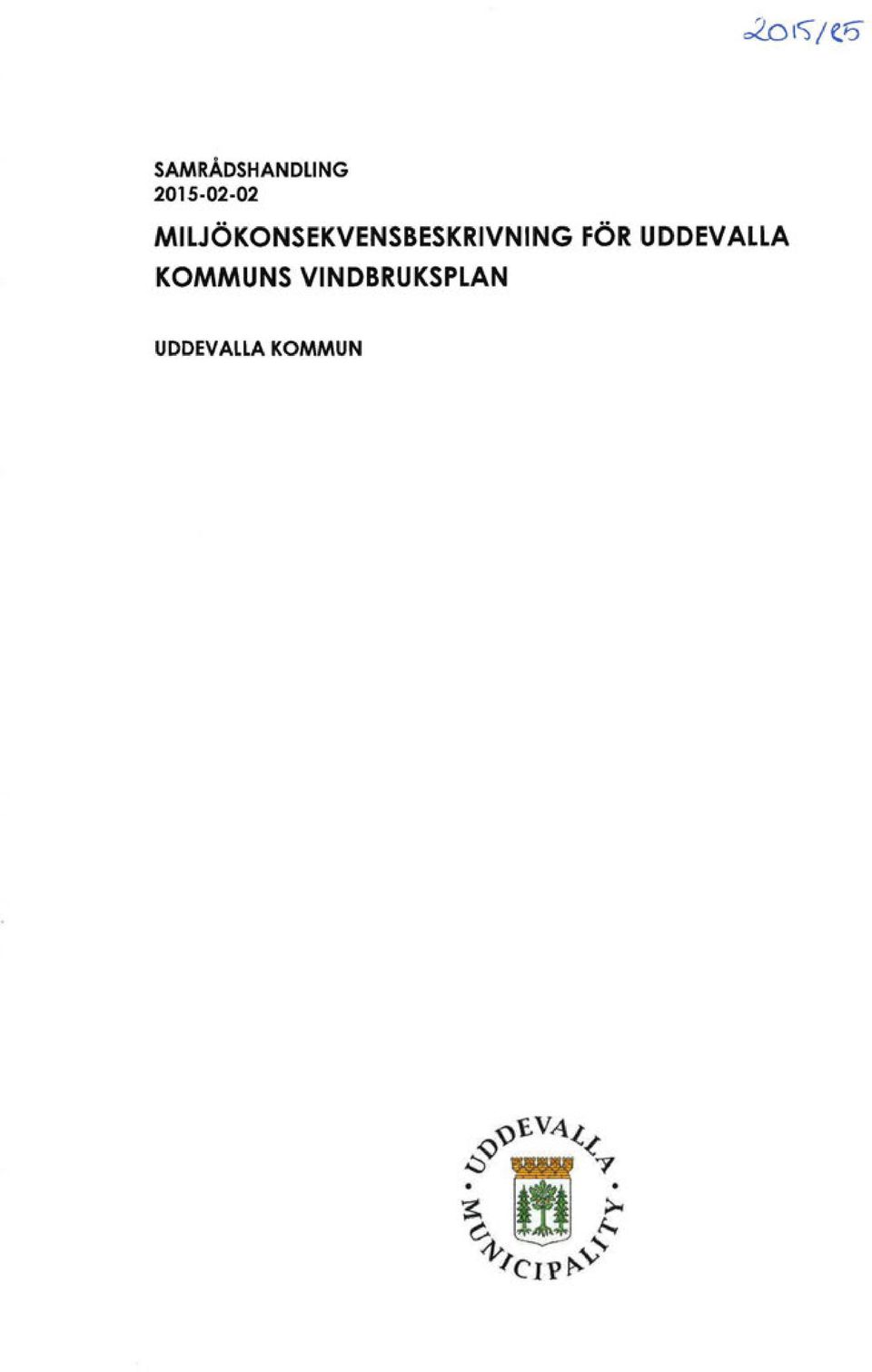 FÖR UDDEVALLA KOMMUNS