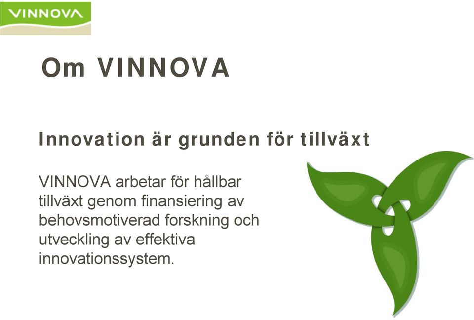 tillväxt genom finansiering av