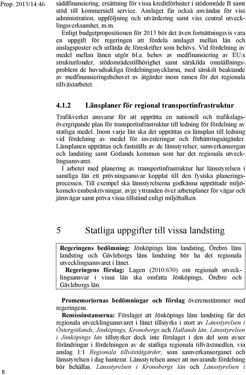 nistration, uppföljning och utvärdering samt