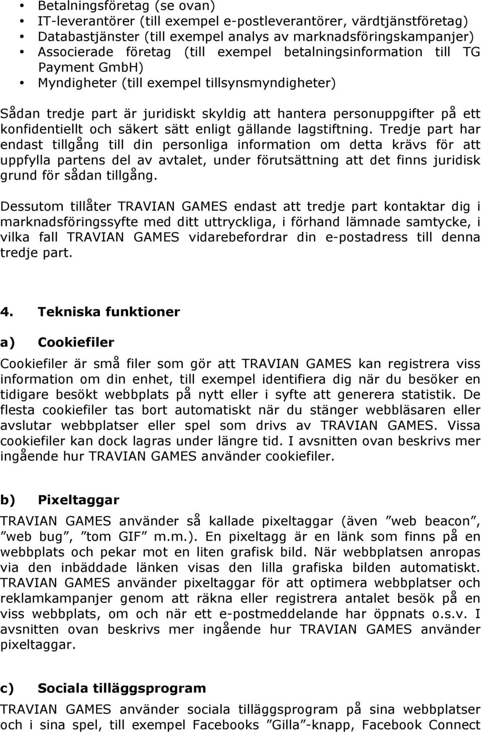 enligt gällande lagstiftning.