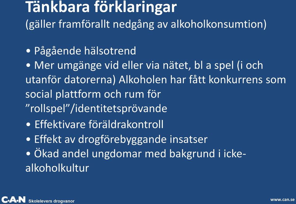 som social plattform och rum för rollspel /identitetsprövande Effektivare föräldrakontroll