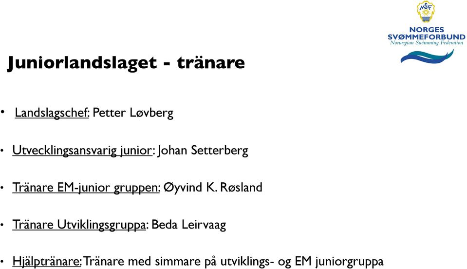 gruppen: Øyvind K.