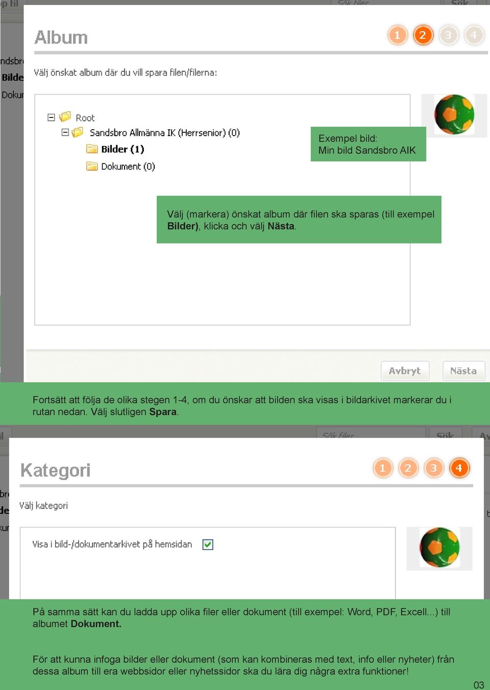 På samma sätt kan du ladda upp olika filer eller dokument (till exempel: Word, PDF, Excell...) till albumet Dokument.