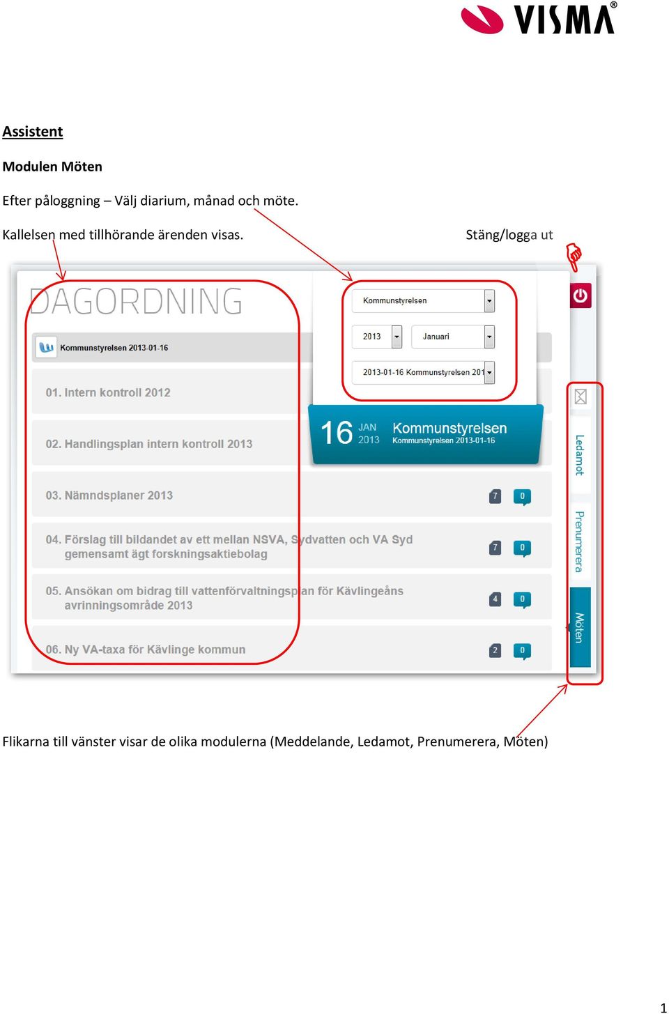 Kallelsen med tillhörande ärenden visas.