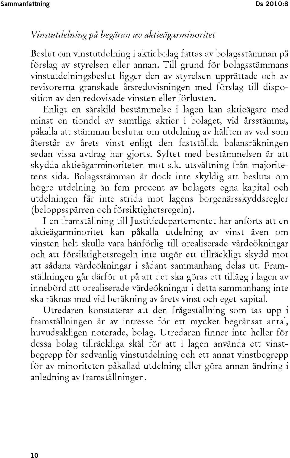 förlusten.