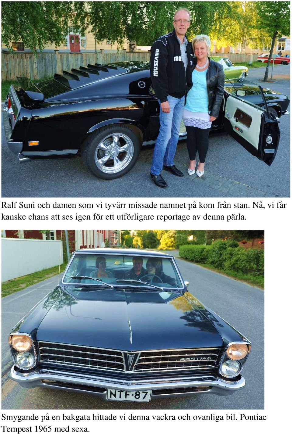 utförligare reportage av denna pärla.