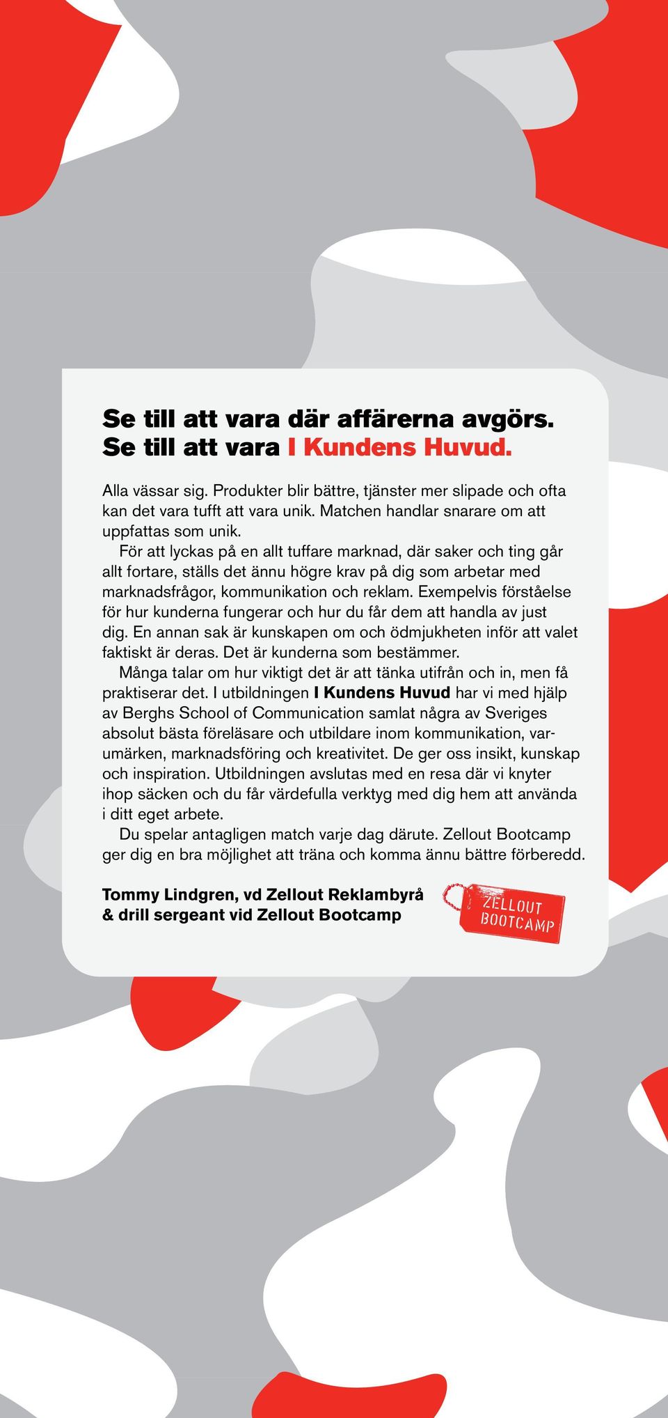 För att lyckas på en allt tuffare marknad, där saker och ting går allt fortare, ställs det ännu högre krav på dig som arbetar med marknadsfrågor, kommunikation och reklam.
