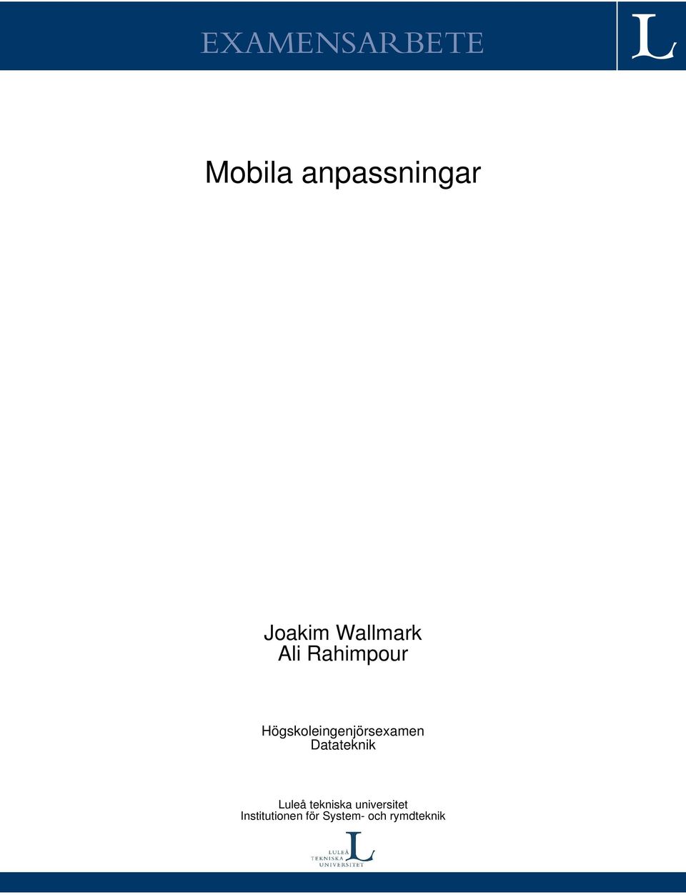 Högskoleingenjörsexamen Datateknik Luleå