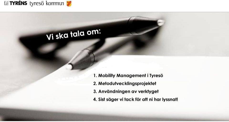 Användningen av verktyget 4.