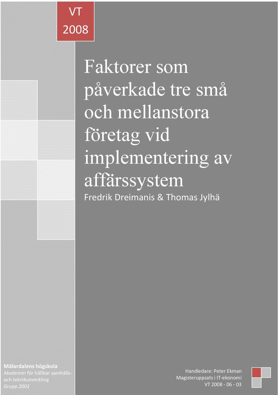 Mälardalens högskola Akademin för hållbar samhällsoch teknikutveckling