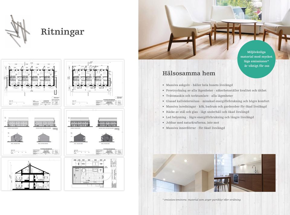 RITETONTOR, m : B MREN Ev hiss * lasad lasad Massiva askgolv - håller hela husets livslängd / / HS/ Ugn roklist Handikapp tröskel roklist arderober roklist Ro m arderober arderober TVÄ roklist m MREN