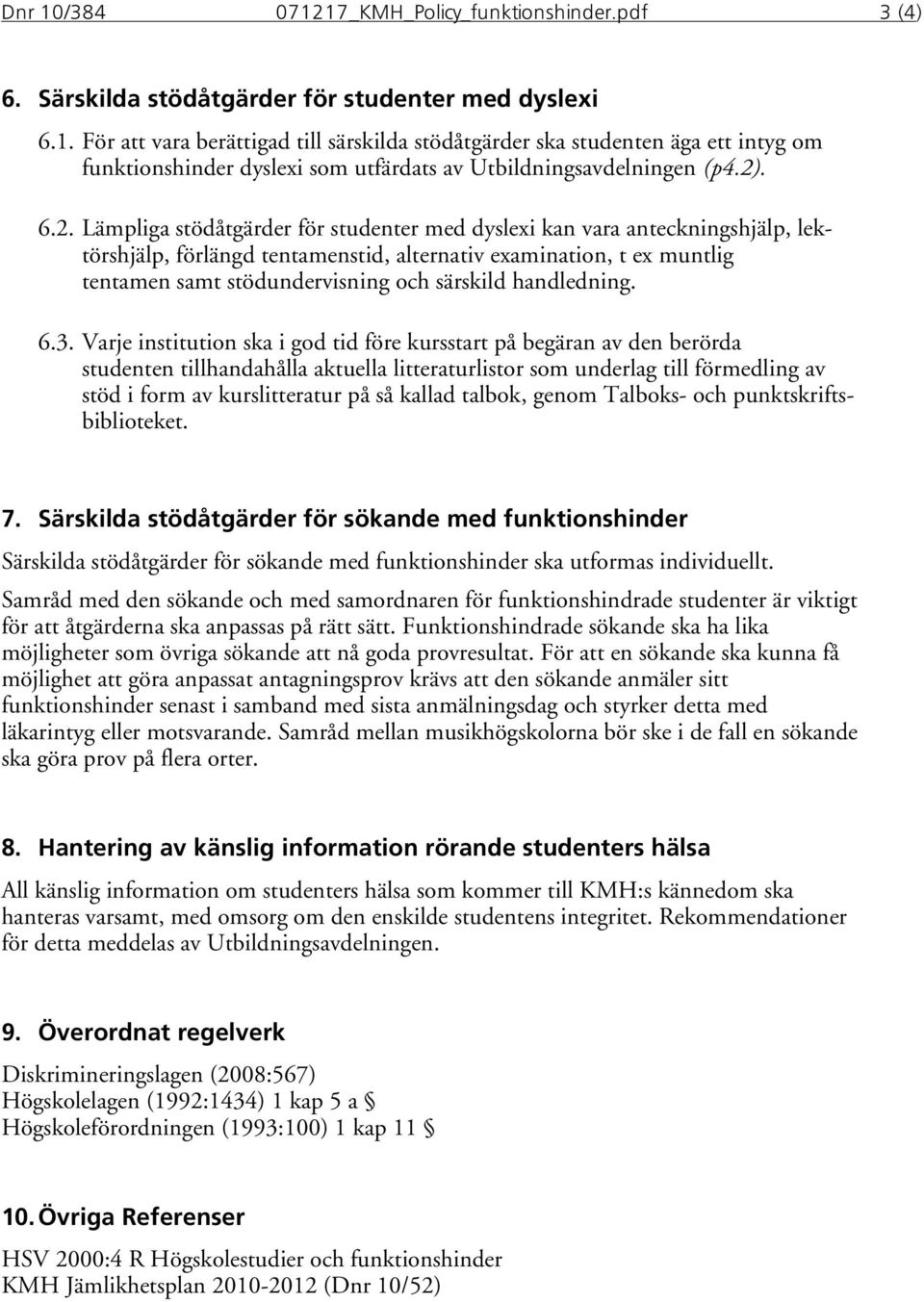 särskild handledning. 6.3.