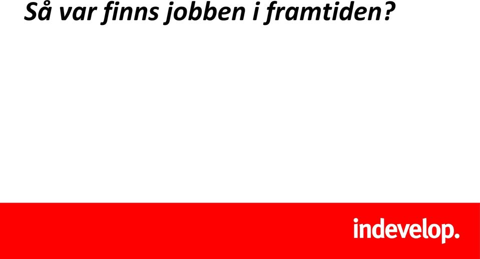 jobben i