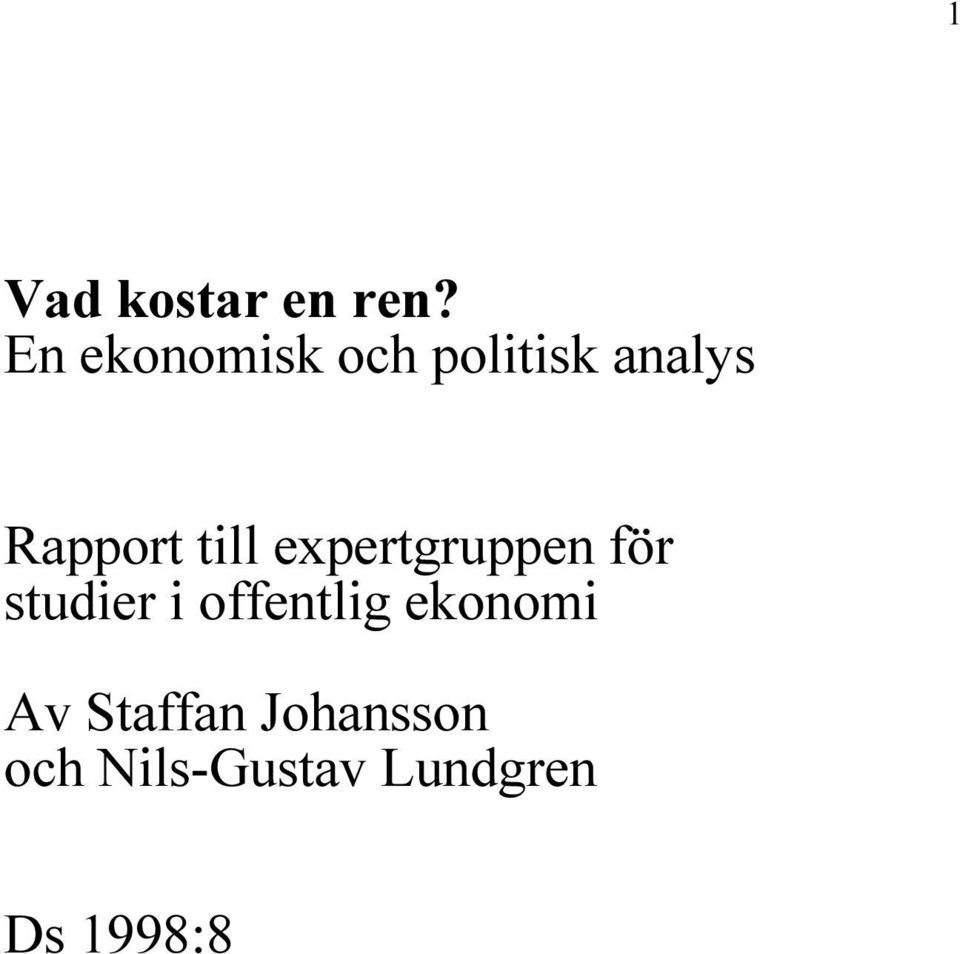 EXPERTGRUPPEN F R STUDIER I OFFENTLIG