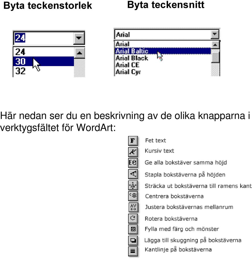 du en beskrivning av de olika