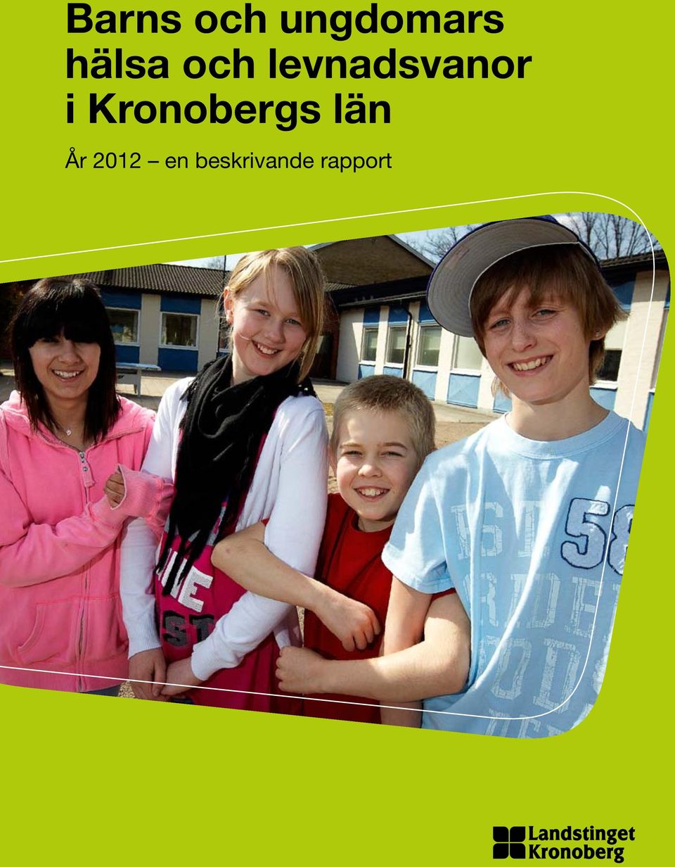 i Kronobergs län År