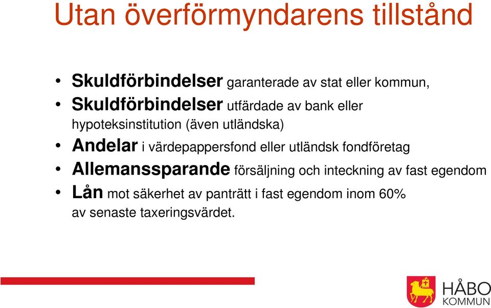 värdepappersfond eller utländsk fondföretag Allemanssparande försäljning och inteckning