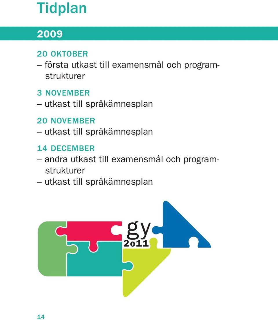 november utkast till språkämnesplan 14 DEcEMBER andra utkast