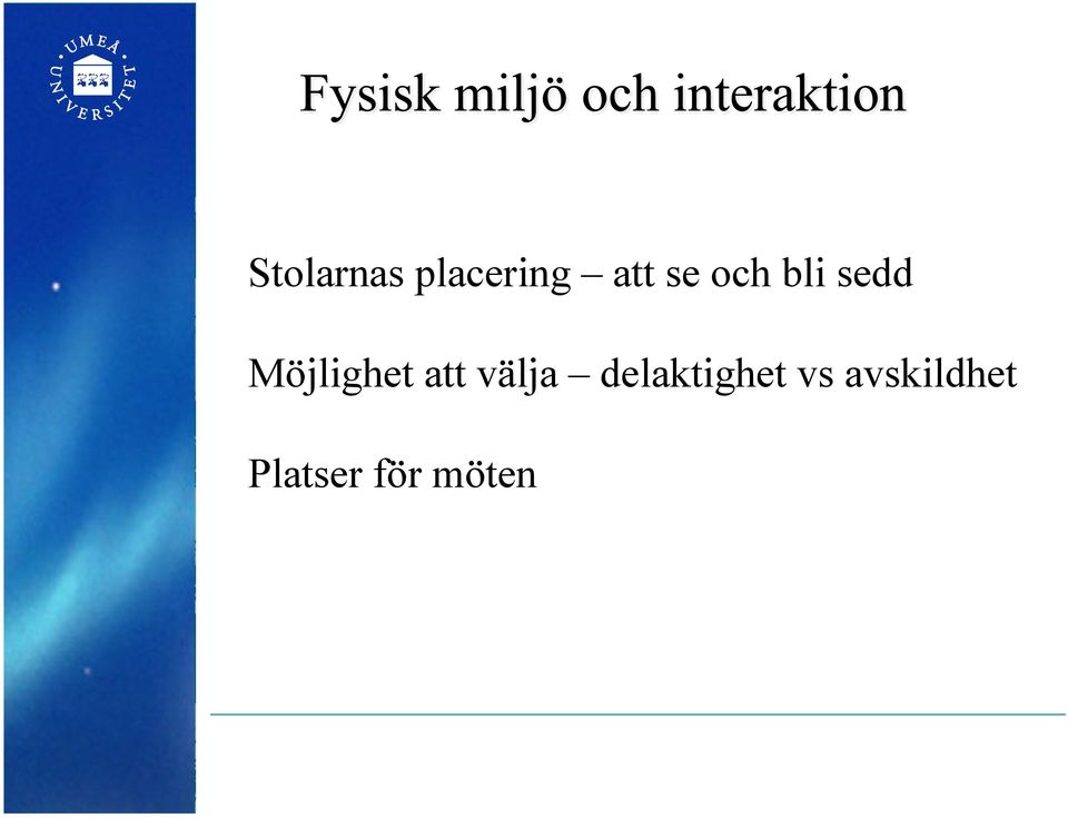 att välja delaktighet vs