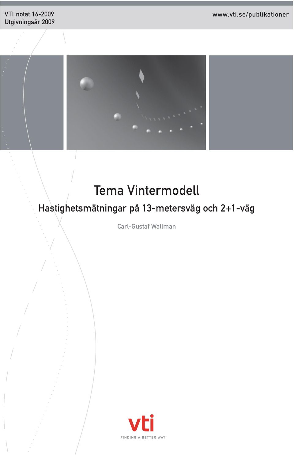 se/publikationer Tema Vintermodell