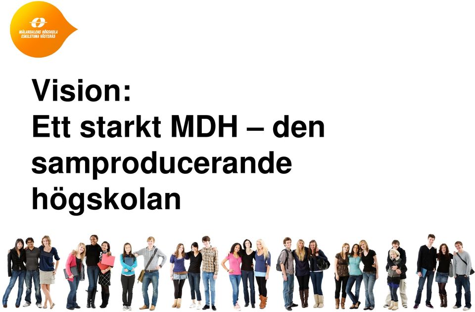 den