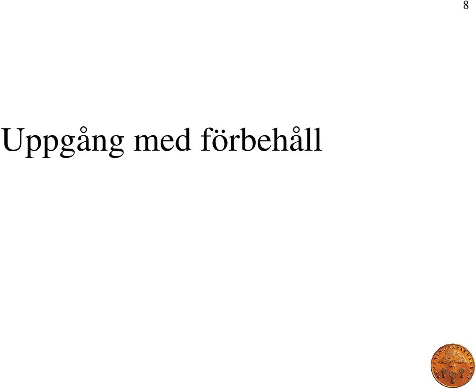 förbehåll