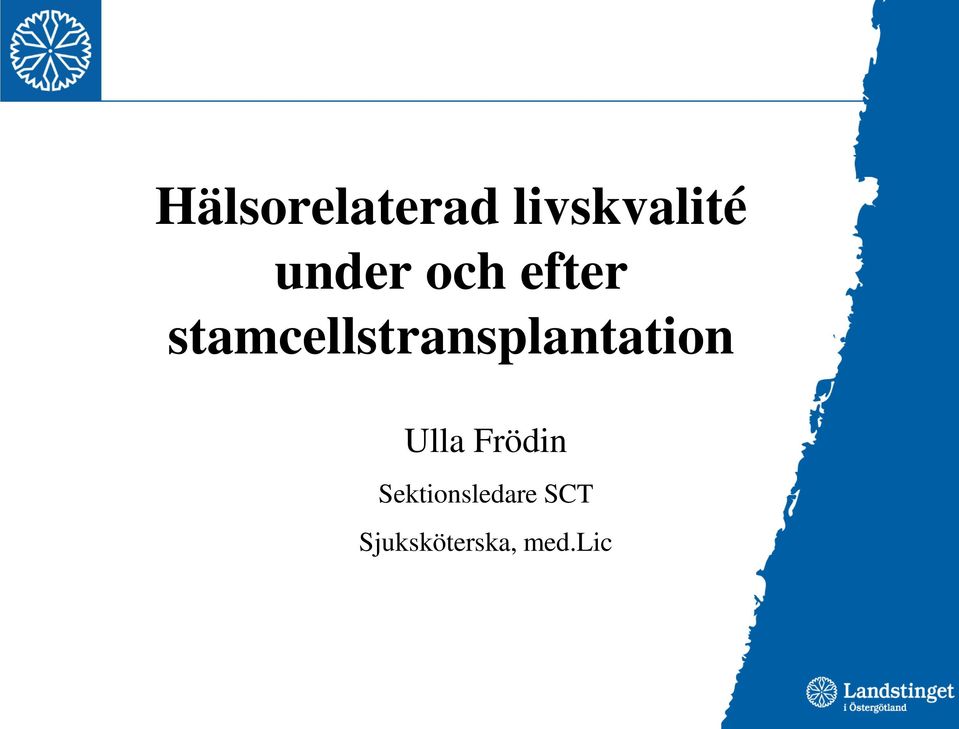 stamcellstransplantation Ulla