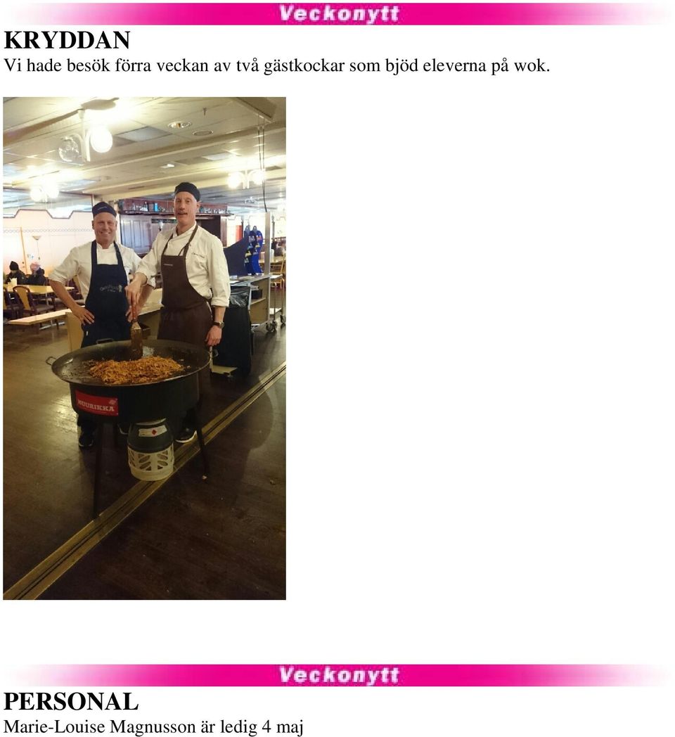 bjöd eleverna på wok.