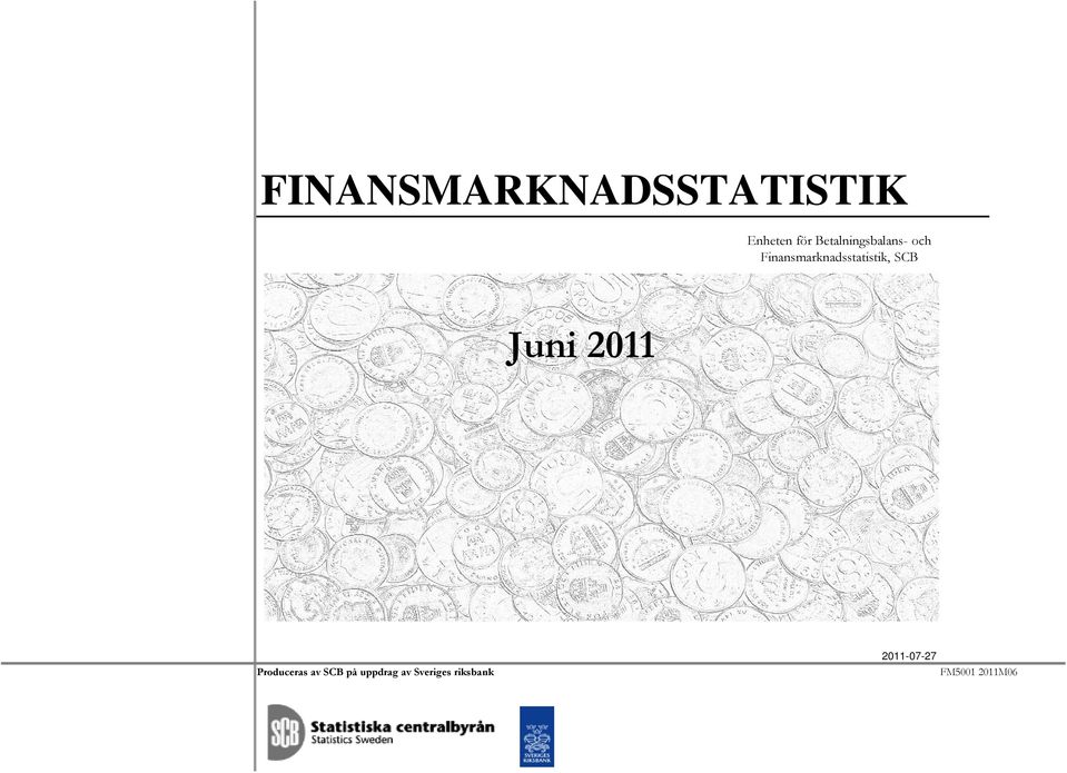Finansmarknadsstatistik, SCB i