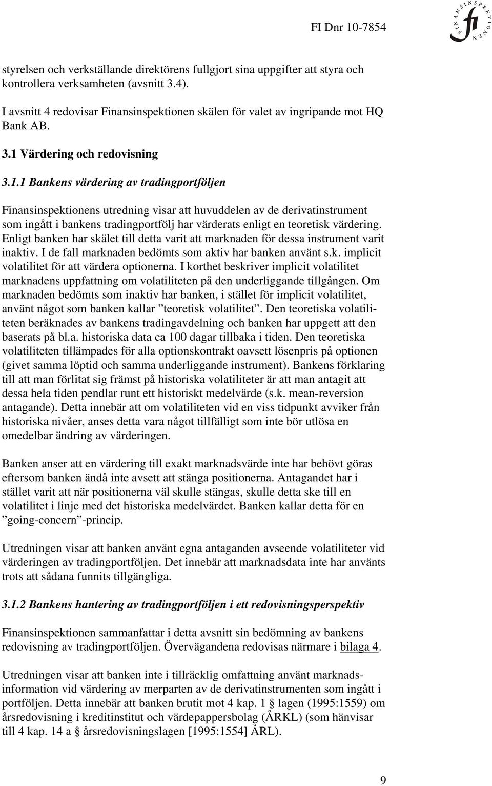 Värdering och redovisning 3.1.