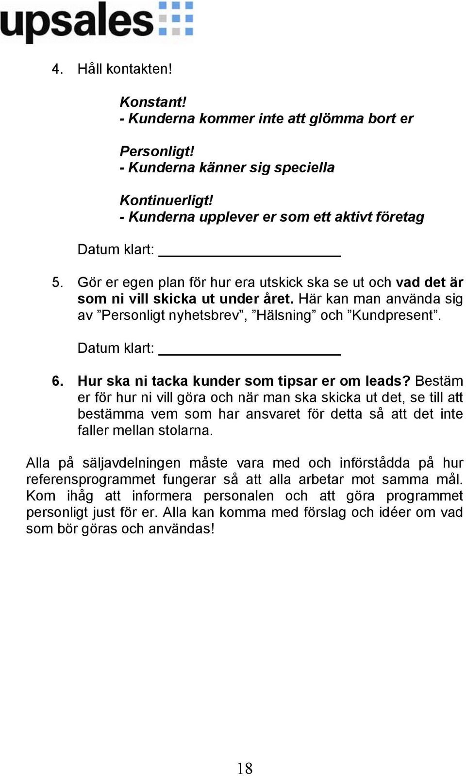 Hur ska ni tacka kunder som tipsar er om leads?