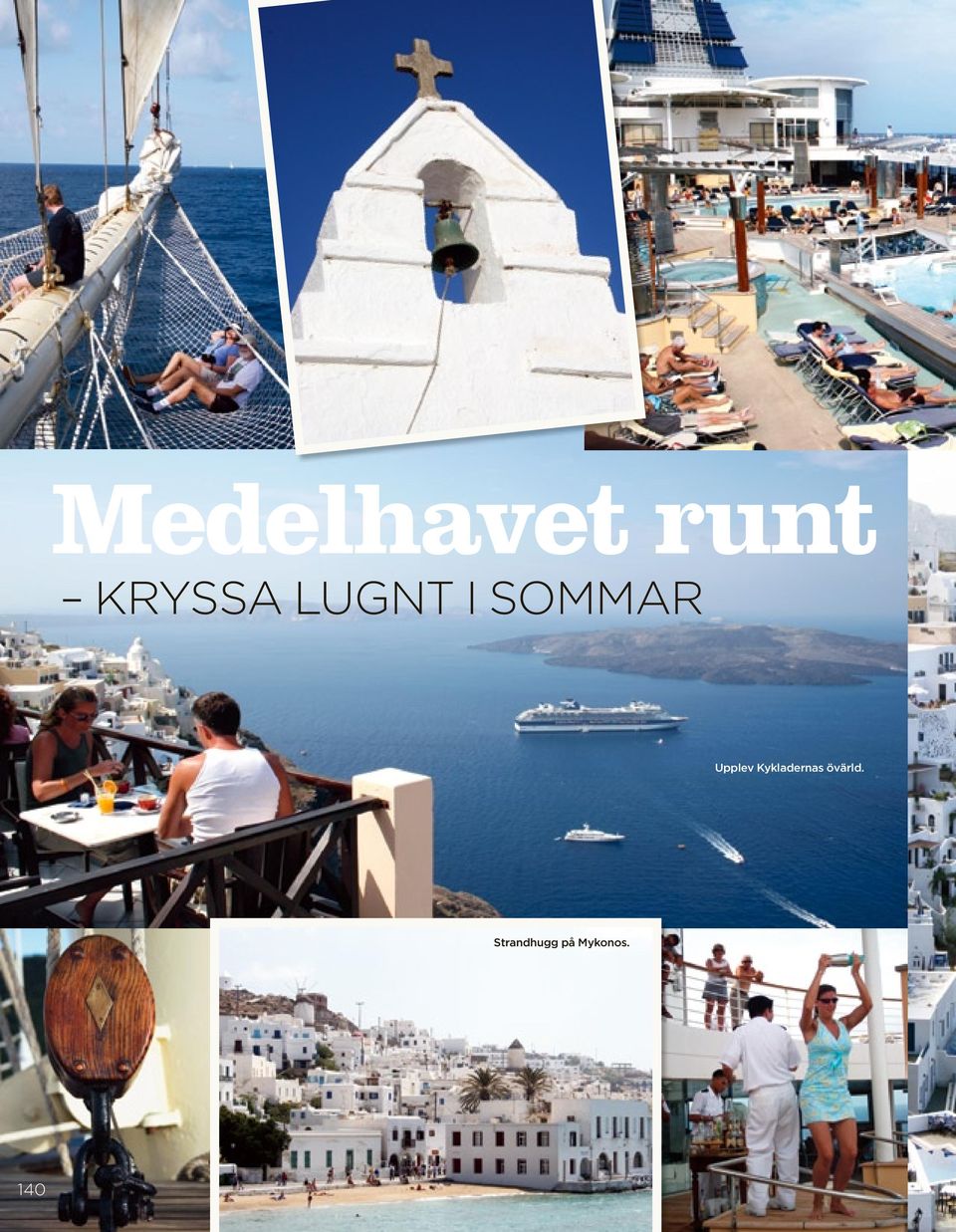Kykladernas övärld.