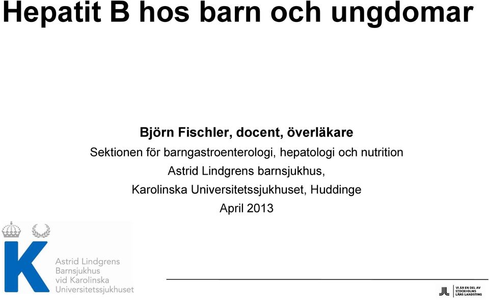 barngastroenterologi, hepatologi och nutrition