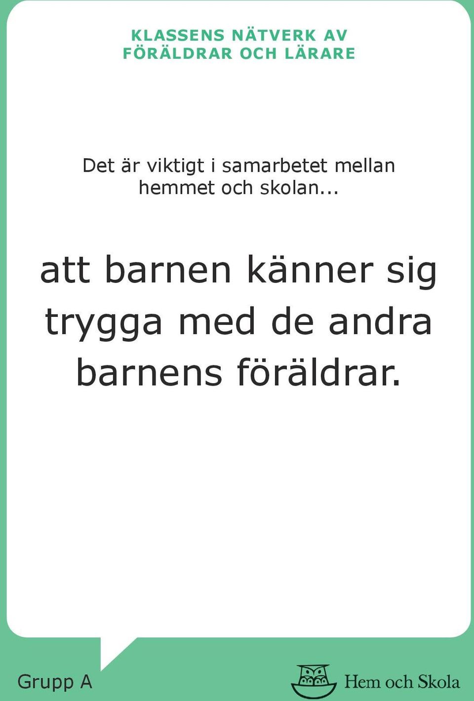 barnen känner sig trygga