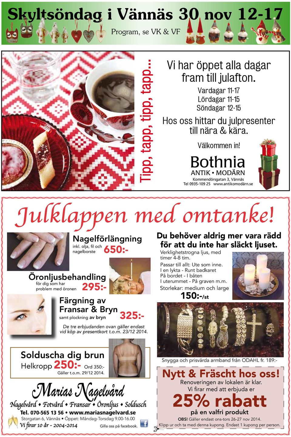 se Julklappen med omtanke! Nagelförlängning inkl.