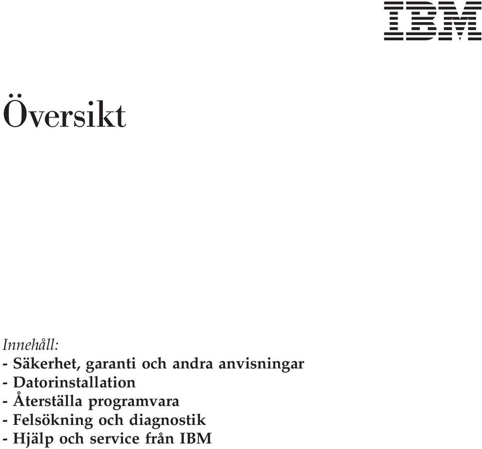 Datorinstallation - Återställa