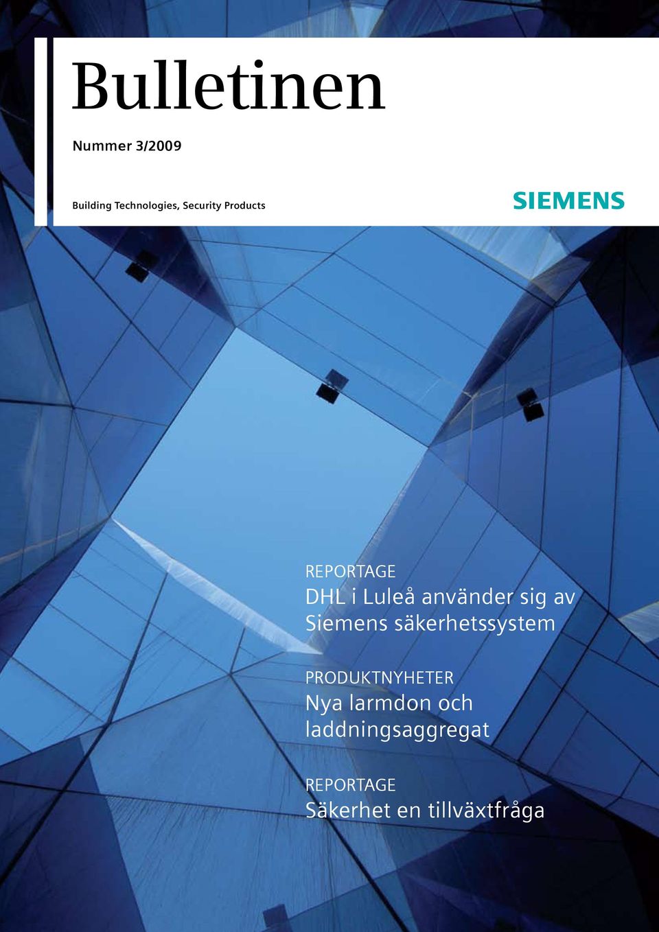 av Siemens säkerhetssystem PRODUKTNYHETER Nya