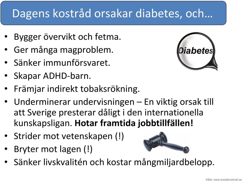 Underminerar undervisningen En viktig orsak till att Sverige presterar dåligt i den internationella