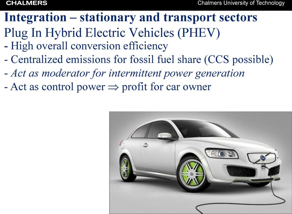 emissions for fossil fuel share (CCS possible) - Act as moderator for