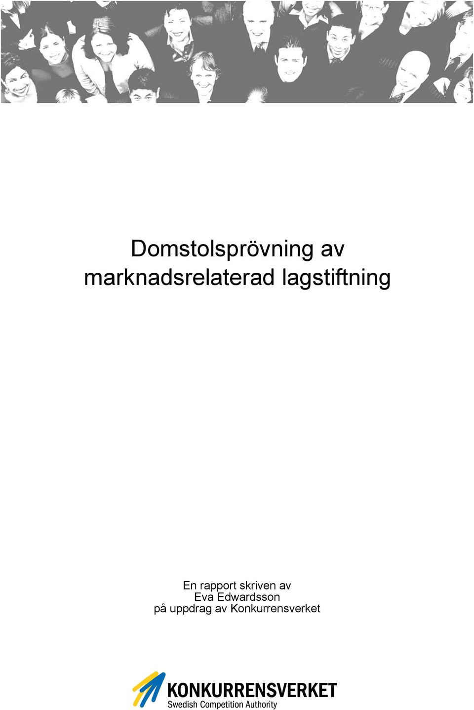 lagstiftning En rapport