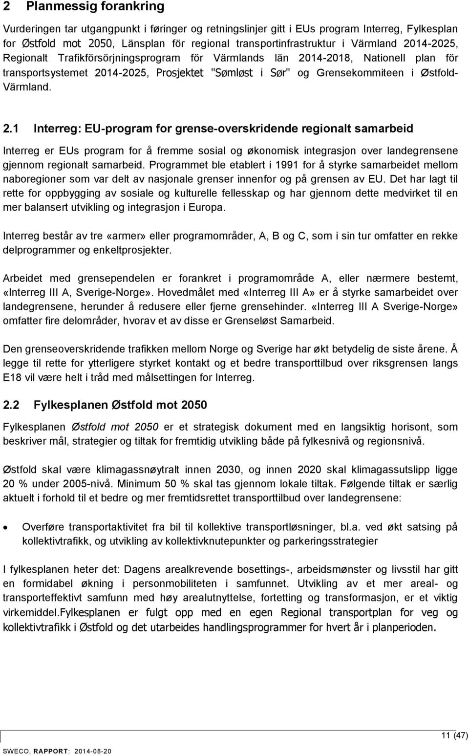 14-2018, Nationell plan för transportsystemet 20