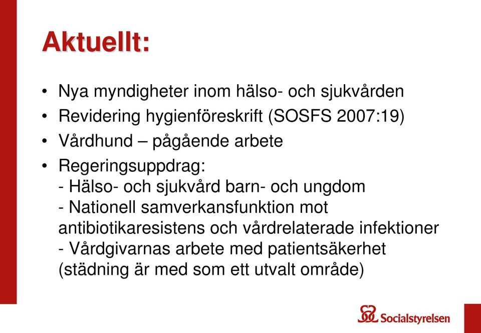 och ungdom - Nationell samverkansfunktion mot antibiotikaresistens och vårdrelaterade