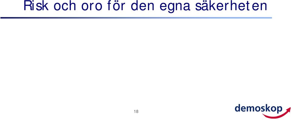 den egna