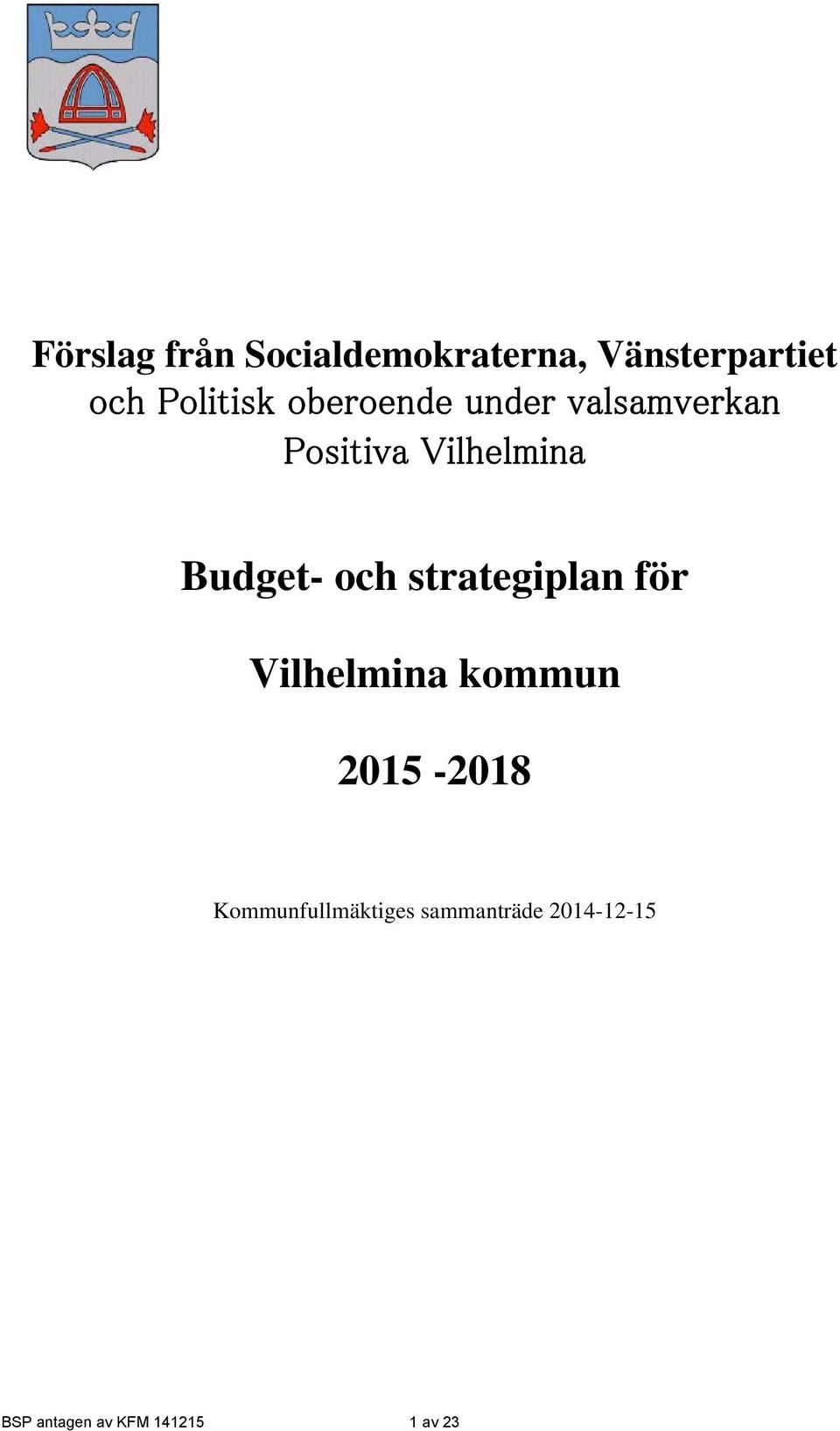 strategiplan för Vilhelmina kommun 2015-2018